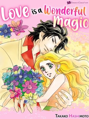 cover image of Love Is A Wonderful Magic